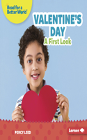 Valentine's Day: A First Look(Read about Holidays (Read for a Better World ))