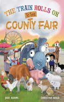 Train Rolls On To The County Fair