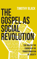 Gospel as Social Revolution