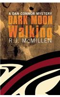 Dark Moon Walking