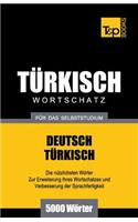 Türkischer Wortschatz für das Selbststudium - 5000 Wörter