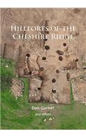 Hillforts of the Cheshire Ridge