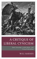 Critique of Liberal Cynicism: Peter Sloterdijk, Judith Butler, and Critical Liberalism