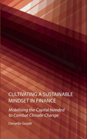 Cultivating a Sustainable Mindset in Finance