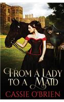 From a Lady to a Maid
