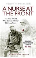 A Nurse at the Front: The First World War Diaries of Sister Edith Appleton