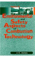 Topics in Environmental and Safety Aspects of Combustion Technology