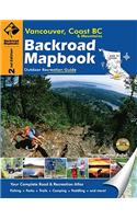 Vancouver, Coast BC & Mountains Backroad Mapbook
