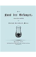 Kunst des Gesanges, Theoretisch-Practisch (Facsimile 1826)