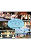 Seventy-Five Years of the Minneapolis Aquatennial