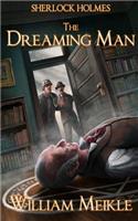 Sherlock Holmes- The Dreaming Man