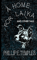 Home for Laika