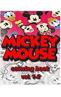 Micky Mouse Coloring Books : Coloring Books vol.1-2: stress Relieving coloring book