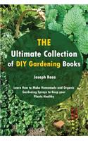 The Ultimate Collection of DIY Gardening Books