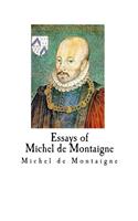 Essays of Michel De Montaigne