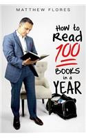 How To Read 100 Books In A Year