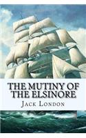 The Mutiny of the Elsinore