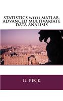 Statistics with Matlab. Advanced Multivariate Data Analisis