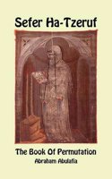 Sefer Ha-Tzeruf - The Book of Permutation