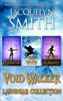 Void Walker Lasniniar Collection