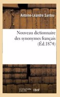 Nouveau Dictionnaire Des Synonymes Français