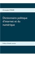 Dictionnaire politique d'internet et du numérique