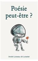 Poesie peut-etre ?