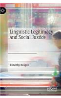 Linguistic Legitimacy and Social Justice