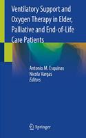 Ventilatory Support and Oxygen Therapy in Elder, Palliative and End-Of-Life Care Patients