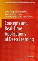 Concepts and Real-Time Applications of Deep Learning: (EAI/Springer Innovations in Communication and Computing)