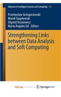 Strengthening Links Between Data Analysis and Soft Computing