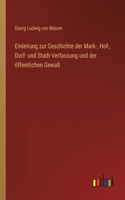 Einleitung zur Geschichte der Mark-, Hof-, Dorf- und Stadt-Verfassung und der öffentlichen Gewalt