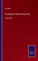 Grundzüge der National-Oekonomie