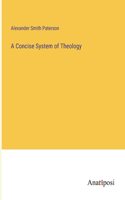 A Concise System of Theology