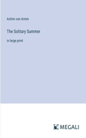 The Solitary Summer