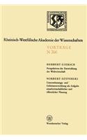 Perspektiven Der Entwicklung Der Weltwirtschaft.Unternehmungs-Und Gebietsentwicklung ALS Aufgabe Einzelwirtschaftlicher Und Öffentlicher Planung