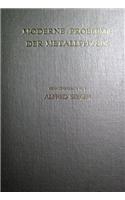 Moderne Probleme Der Metallphysik