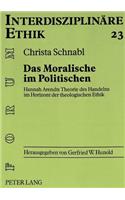 Das Moralische Im Politischen