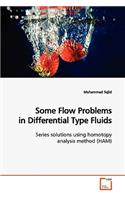 Some Flow Problems in Differential Type Fluids