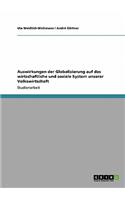 Auswirkungen der Globalisierung auf das wirtschaftliche und soziale System unserer Volkswirtschaft