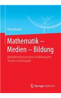 Mathematik - Medien - Bildung