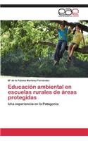 Educación ambiental en escuelas rurales de áreas protegidas