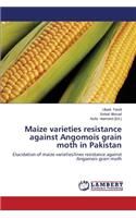 Maize varieties resistance against Angomois grain moth in Pakistan
