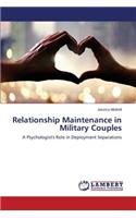 Relationship Maintenance in Military Couples