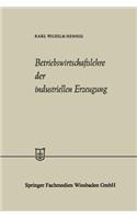 Betriebswirtschaftslehre der industriellen Erzeugung