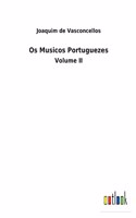 Os Musicos Portuguezes