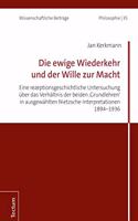 Die Ewige Wiederkehr Und Der Wille Zur Macht