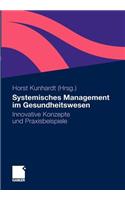 Systemisches Management im Gesundheitswesen