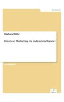 Database Marketing im Ladeneinzelhandel