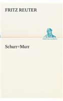 Schurr=murr: (German)